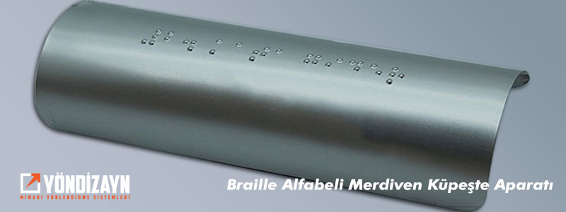 Braille Alfabeli Merdiven Küpeştelikleri